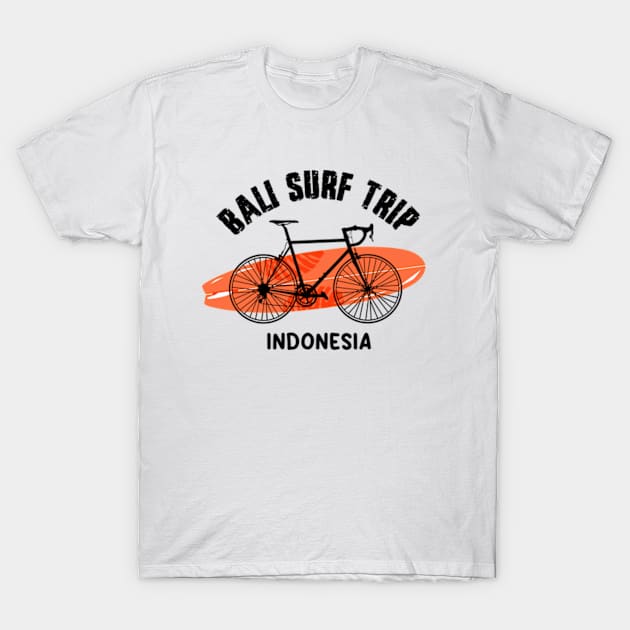 Bali Surf Trip T-Shirt by WebStarCreative